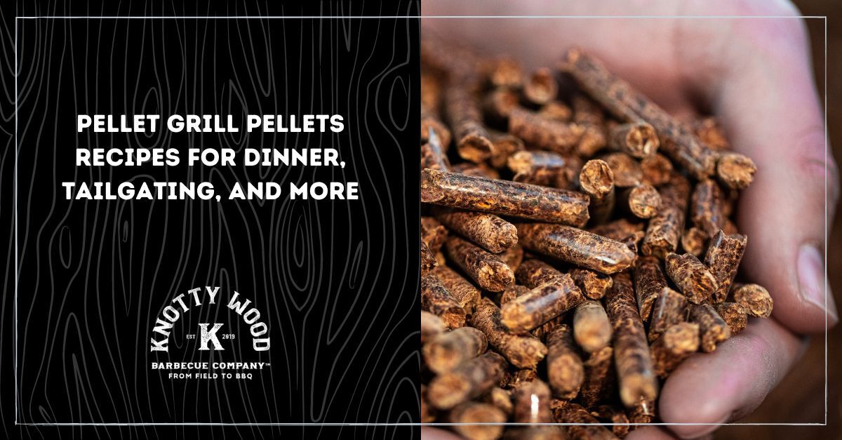 pellet grill pellets recipes for dinner tailgating and more