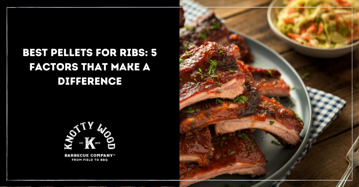 best pellets for ribs  factors that make a difference